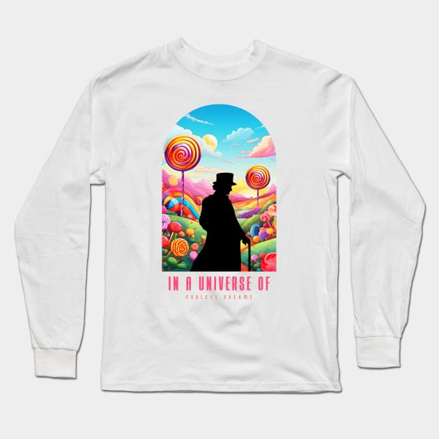 A Universe of Endless Dreams Chocolate Factory Long Sleeve T-Shirt by Tip Top Tee's